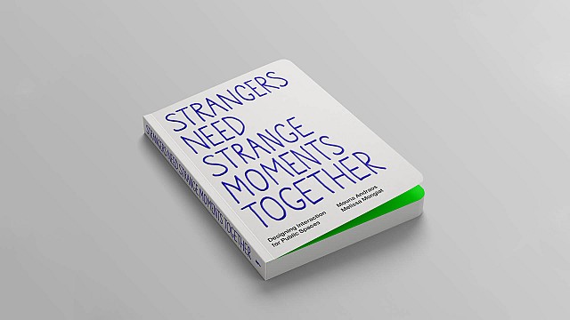 Daily tous les jours believes that Strangers Need Strange Moments Together
