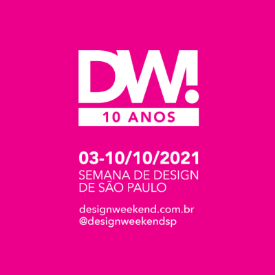 10th DW! S&Atilde;O PAULO DESIGN WEEK