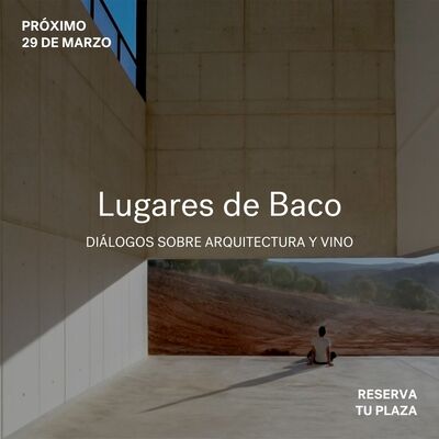 Places of Bacchus. Dialogues about Architecture and Wine