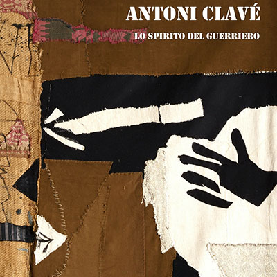 Antoni Clav&eacute; - Spirit of the warrior