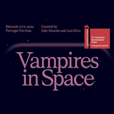 Vampires In Space At The 59Th International Art Exhibition &ndash; La Biennale Di Venezia 2022