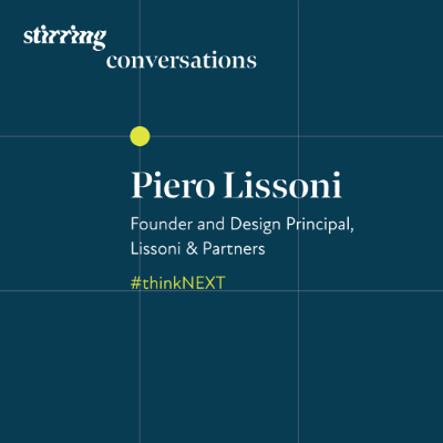 STIRring Conversations: Discovering sophisticated lightness with Piero Lissoni