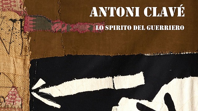 Antoni Clav&eacute; - Spirit of the warrior