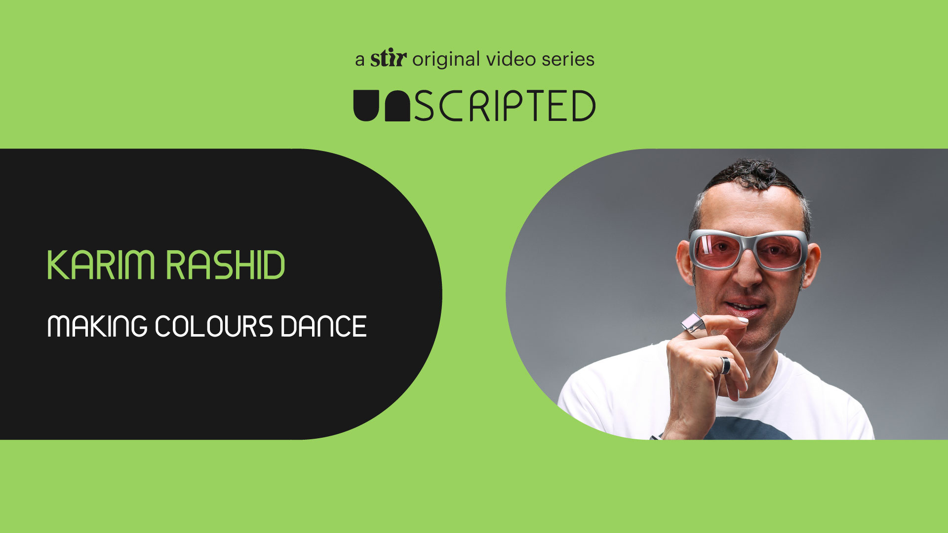 UNSCRIPTED with Karim Rashid: Making colours dance