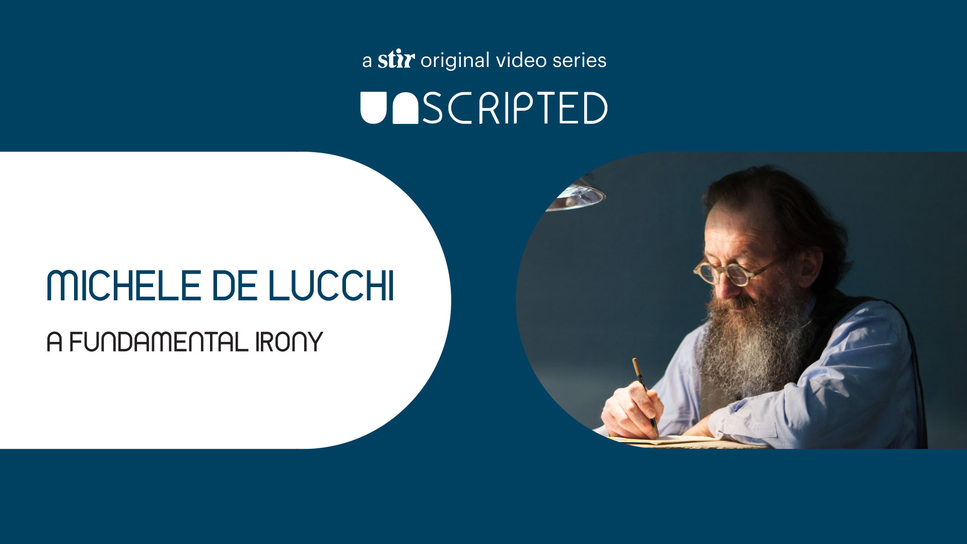 UNSCRIPTED with Michele De Lucchi: A Fundamental Irony