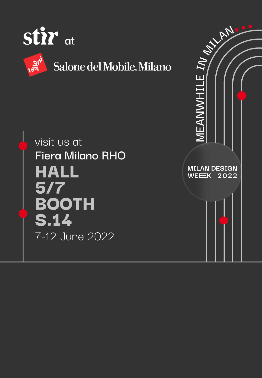 Visit the STIR booth at Salone del Mobile.Milano 2022