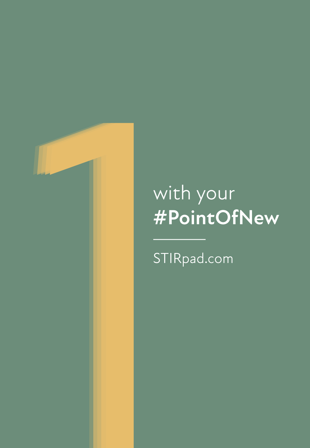 STIRpad is ONE with your #PointofNEW