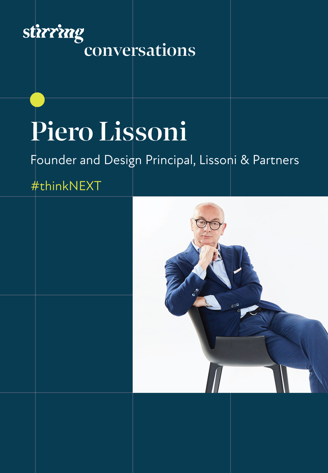 STIRring Conversations: Discovering sophisticated lightness with Piero Lissoni