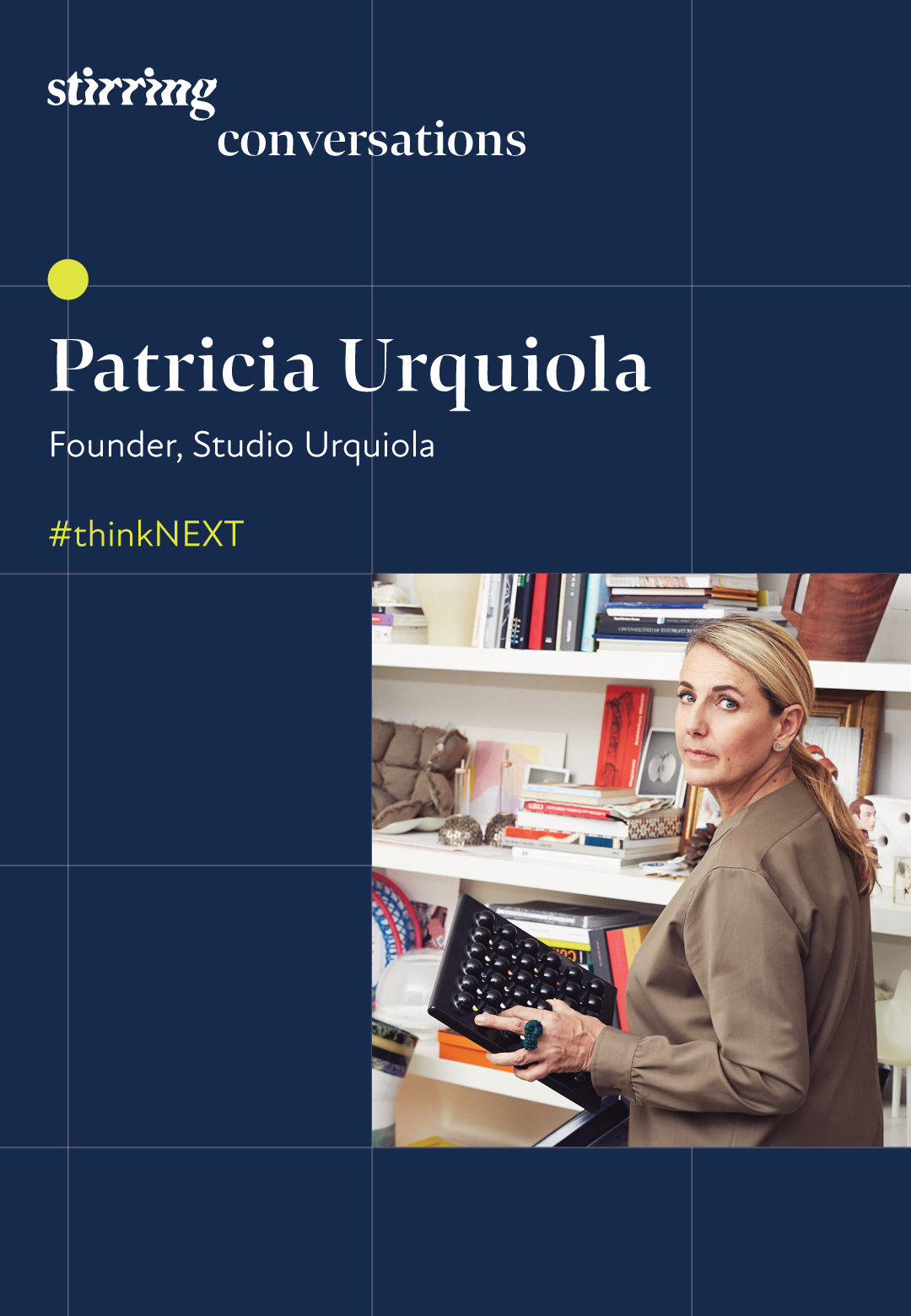 STIRring Conversations: Rethinking perspectives with Patricia Urquiola