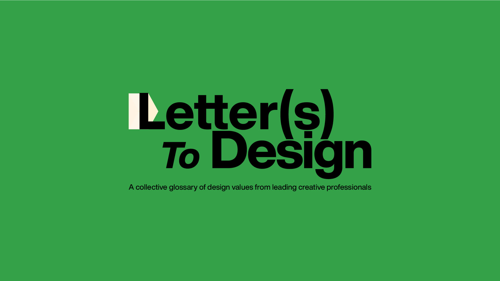 Letter(s) To Design