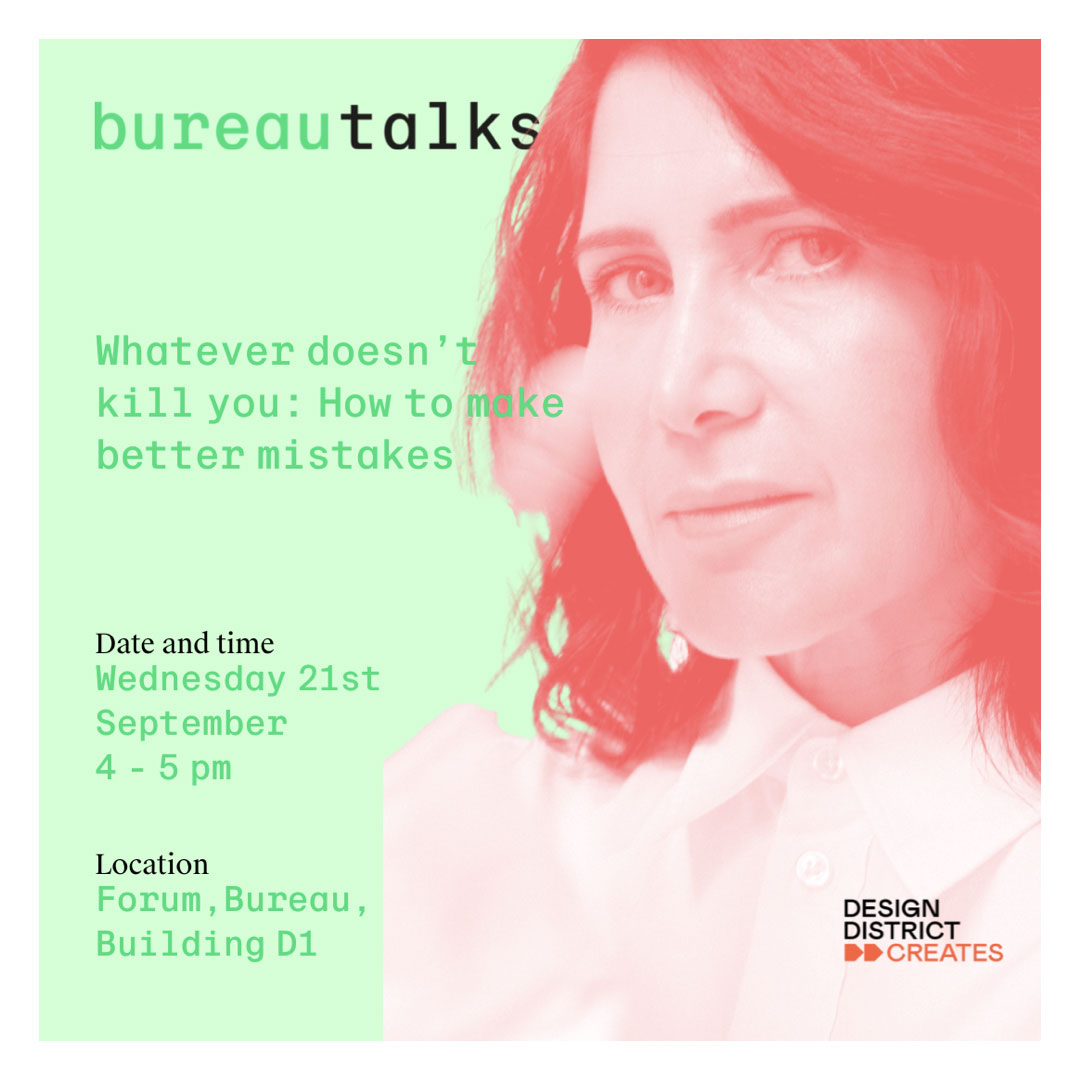 Bureau Talks poster for Whatever doesn’t kill you: How to make better mistakes